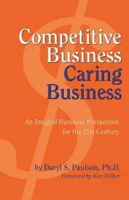 Afaceri competitive, afaceri grijulii - Competitive Business, Caring Business