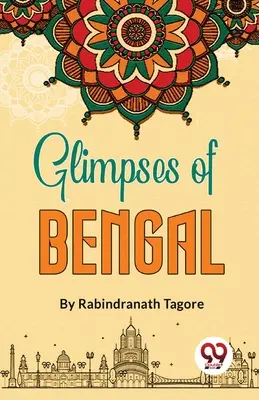 Imagini din Bengal - Glimpses Of Bengal