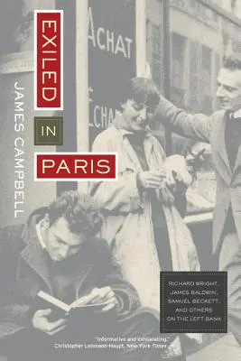 Exilat la Paris: Richard Wright, James Baldwin, Samuel Beckett și alții pe malul stâng - Exiled in Paris: Richard Wright, James Baldwin, Samuel Beckett, and Others on the Left Bank