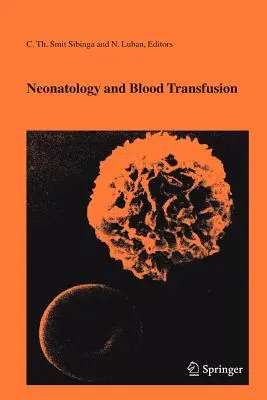 Neonatologie și transfuzie sanguină - Neonatology and Blood Transfusion