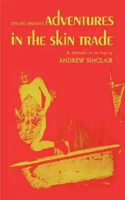 Aventuri în comerțul cu piele - Adventures in the Skin Trade