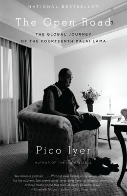 Drumul deschis: Călătoria globală a celui de-al paisprezecelea Dalai Lama - The Open Road: The Global Journey of the Fourteenth Dalai Lama
