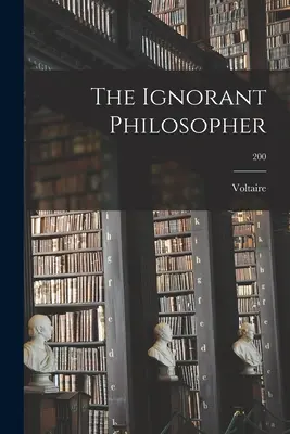 Filosoful Ignorant; 200 - The Ignorant Philosopher; 200