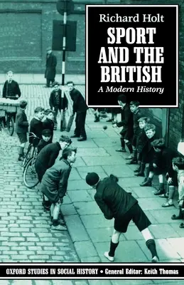 Sportul și britanicii: O istorie modernă - Sport and the British: A Modern History