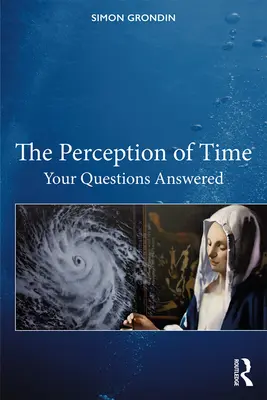 Percepția timpului: Răspuns la întrebările tale - The Perception of Time: Your Questions Answered
