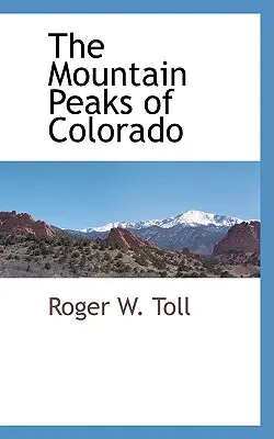 Vârfurile de munte din Colorado - The Mountain Peaks of Colorado