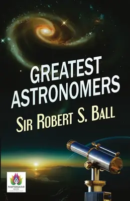 Cei mai mari astronomi - Greatest Astronomers