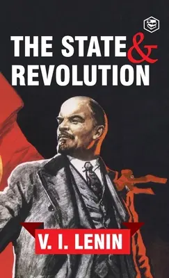 Statul și revoluția - The State and Revolution