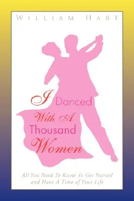 Am dansat cu o mie de femei - I Danced with a Thousand Women