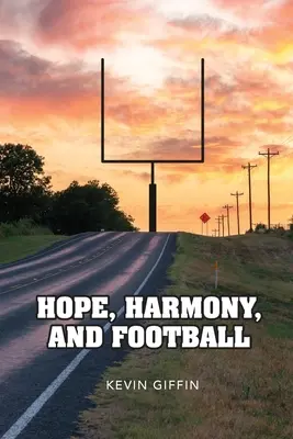 Speranță, armonie și fotbal - Hope, Harmony, and Football