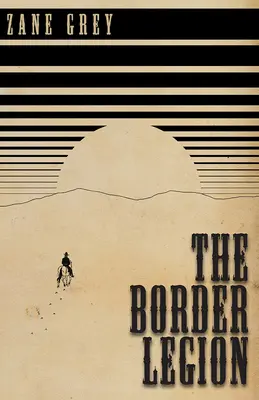 Legiunea de la graniță - The Border Legion