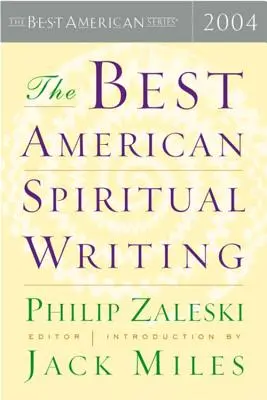Cele mai bune scrieri spirituale americane - The Best American Spiritual Writing