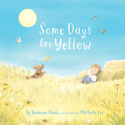 Unele zile sunt galbene - Some Days Are Yellow