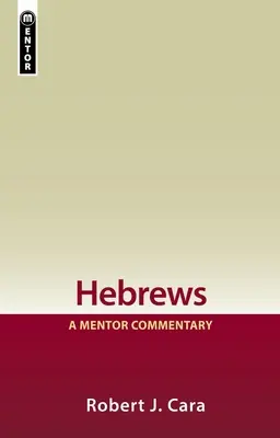Evrei: Un comentariu mentor - Hebrews: A Mentor Commentary