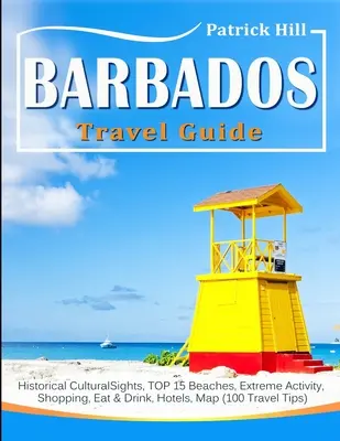 BARBADOS Ghid de călătorie: Obiective istorice și culturale, TOP 15 plaje, activități extreme, cumpărături, mâncare și băutură, hoteluri, hartă - BARBADOS Travel Guide: Historical Cultural Sights, TOP 15 Beaches, Extreme Activity, Shopping, Eat & Drink, Hotels, Map