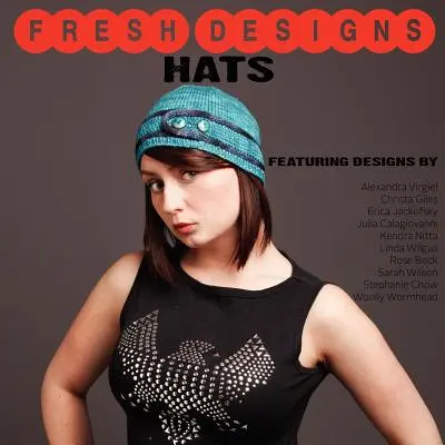 Modele proaspete: Pălării - Fresh Designs: Hats