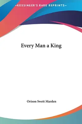 Fiecare om un rege - Every Man a King
