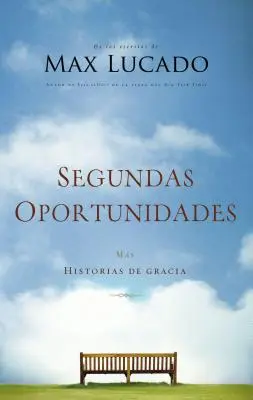 A doua șansă: Ms. Povești ale harului - Segundas Oportunidades: Ms Historias de Gracia