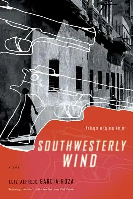 Southwesterly Wind: Un mister al inspectorului Espinosa - Southwesterly Wind: An Inspector Espinosa Mystery