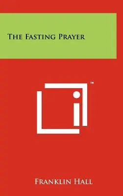 Rugăciunea de post - The Fasting Prayer