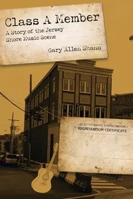 Class a Member: O poveste a scenei muzicale din Jersey Shore - Class a Member: A Story of the Jersey Shore Music Scene