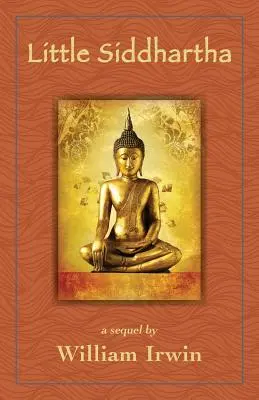 Micul Siddhartha: o continuare - Little Siddhartha: A Sequel