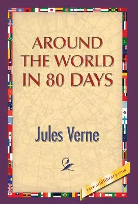 În jurul lumii în 80 de zile - Around the World in 80 Days