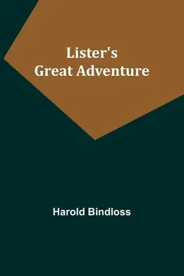 Marea aventură a lui Lister - Lister's Great Adventure