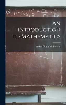 O introducere în matematică - An Introduction to Mathematics