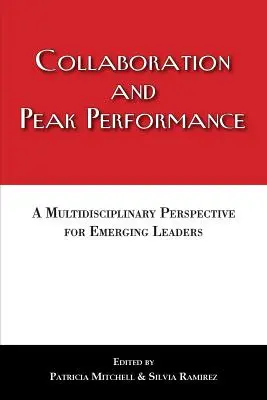 Colaborarea și performanța de vârf - Collaboration and Peak Performance