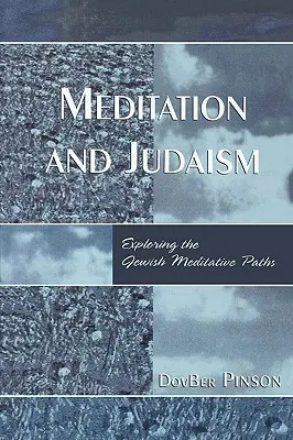 Meditația și iudaismul: Explorarea căilor meditative evreiești - Meditation and Judaism: Exploring the Jewish Meditative Paths