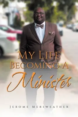 Viața mea devenind ministru - My Life Becoming A Minister