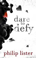 Îndrăznește să sfidezi - Dare to Defy