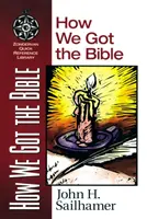 Cum am obținut Biblia - How We Got the Bible