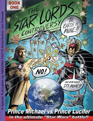 Controversa Star Lords: Cartea întâi - The Star Lords Controversy: Book One