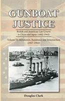 Gunboat Justice Volumul 3 - Gunboat Justice Volume 3