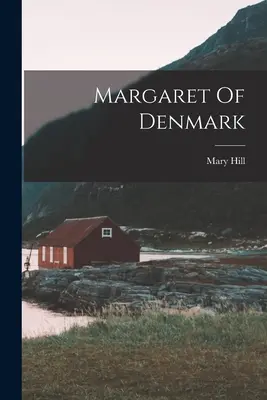 Margareta a Danemarcei - Margaret Of Denmark