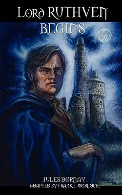 Lord Ruthven începe - Lord Ruthven Begins