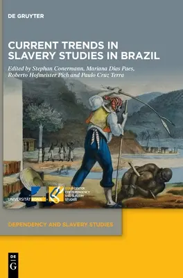 Tendințe actuale în studiul sclaviei în Brazilia - Current Trends in Slavery Studies in Brazil