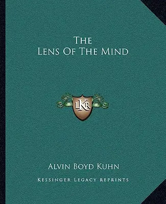 Lentilele minții - The Lens Of The Mind