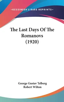 Ultimele zile ale Romanovilor (1920) - The Last Days Of The Romanovs (1920)
