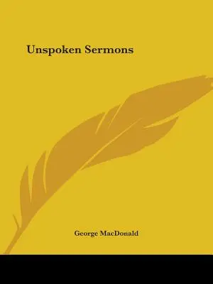 Unspoken Sermons