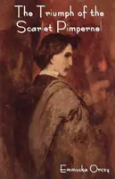 Triumful lui Scarlet Pimpernel (The Triumph of the Scarlet Pimpernel) - The Triumph of the Scarlet Pimpernel