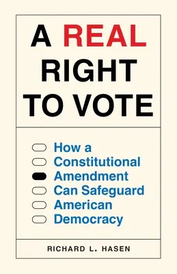 Un drept real la vot: Cum poate un amendament constituțional să protejeze democrația americană - A Real Right to Vote: How a Constitutional Amendment Can Safeguard American Democracy