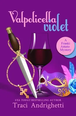 Valpolicella Violet: O comedie misterioasă a detectivului privat - Valpolicella Violet: A Private Investigator Comedy Mystery