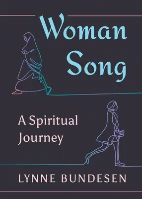 Cântecul femeii: O călătorie spirituală - Woman Song: A Spiritual Journey