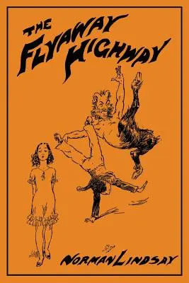 Autostrada zburătoare (The Flyaway Highway) - The Flyaway Highway
