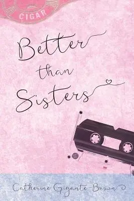 Mai bine decât surorile - Better than Sisters