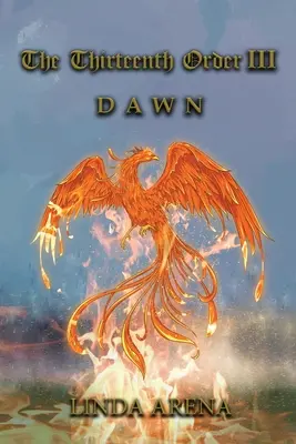 Al Treisprezecelea Ordin III: Zori - The Thirteenth Order III: Dawn