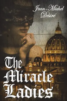 Doamnele Miracol - The Miracle Ladies